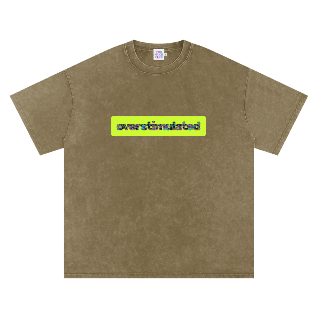 Overstimulated | Oversized Washed Tee | Army