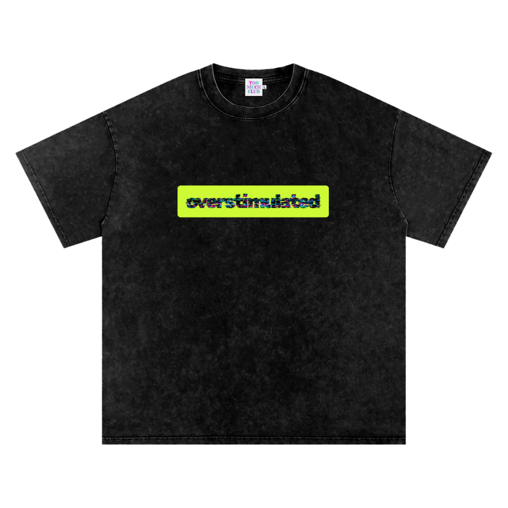 Overstimulated | Oversized Washed Tee | Black