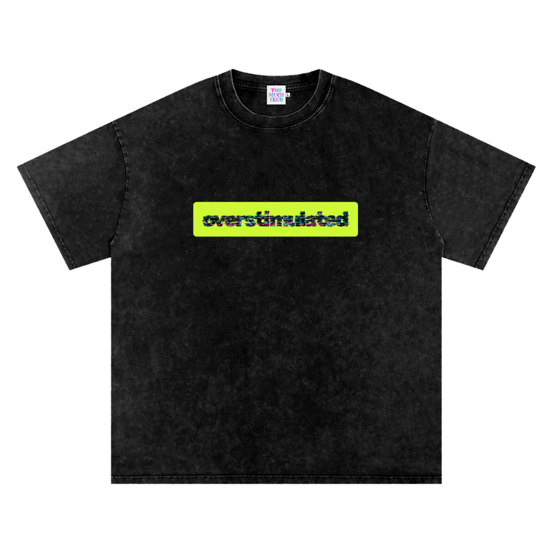 Overstimulated | Oversized Washed Tee | Black