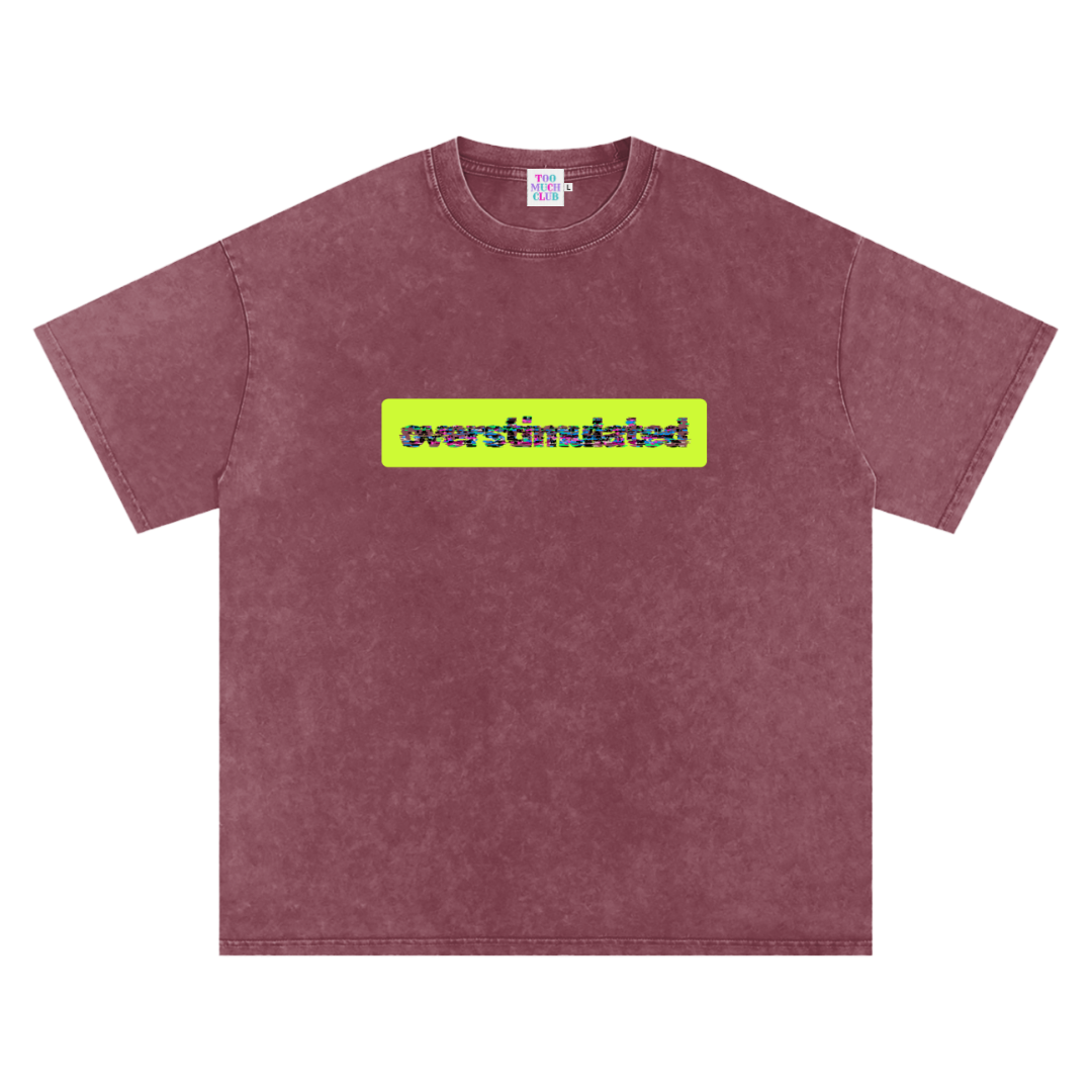 Overstimulated | Oversized Washed Tee | Brick