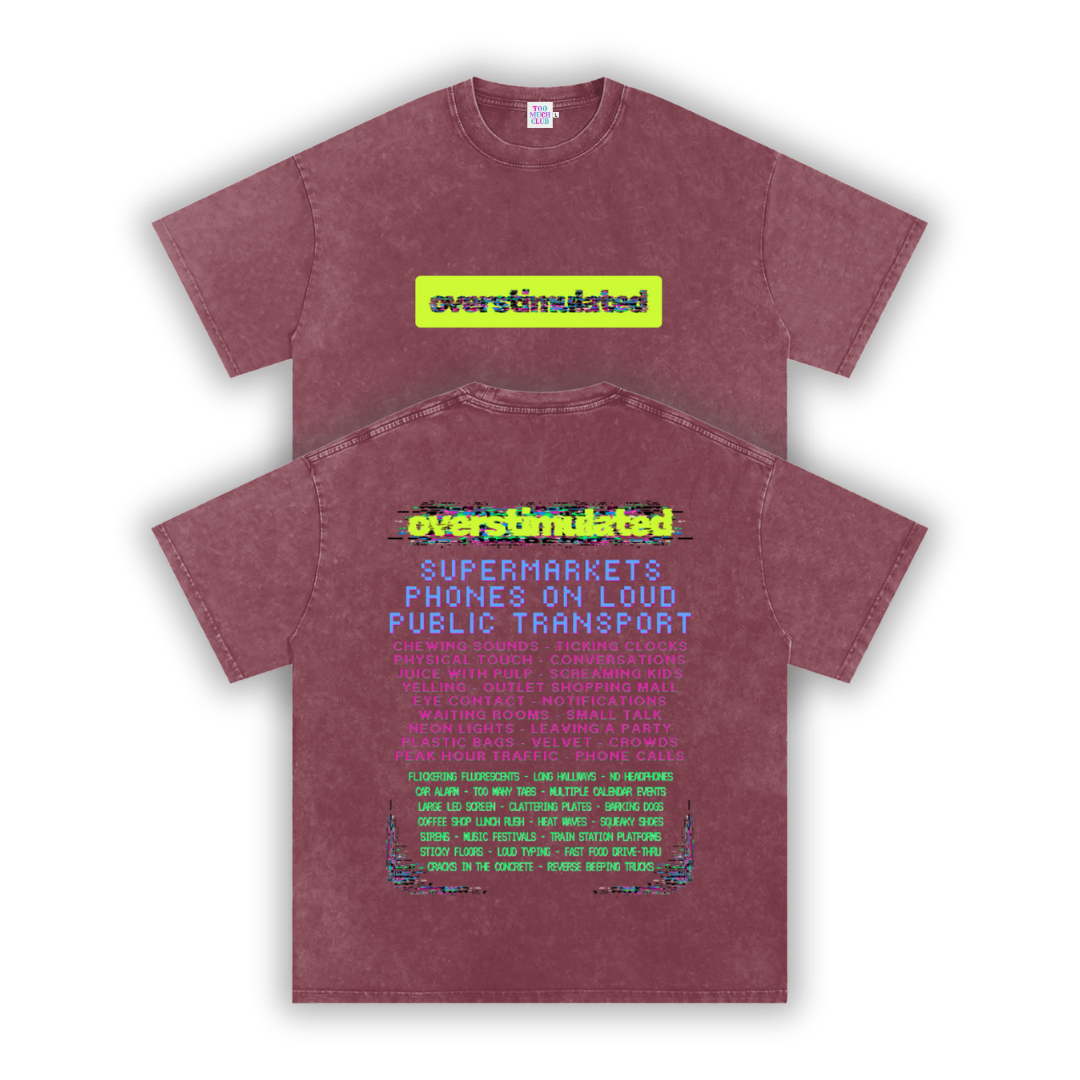 Overstimulated | Oversized Washed Tee | Brick