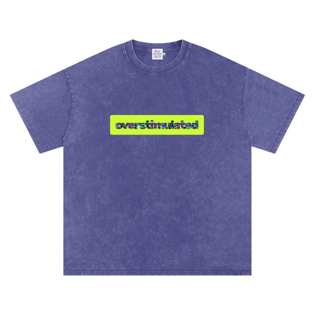 Overstimulated | Oversized Washed Tee | Indigo