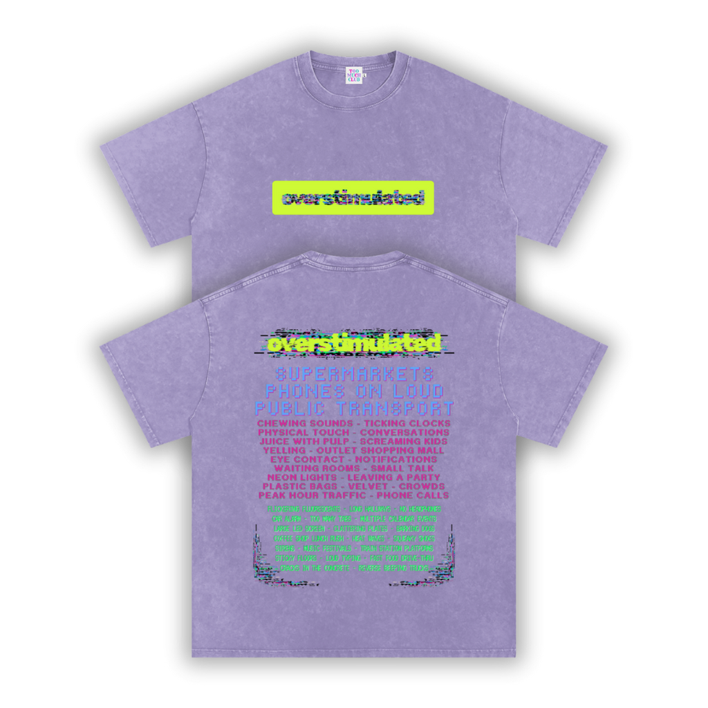 Overstimulated | Oversized Washed Tee | Lilac
