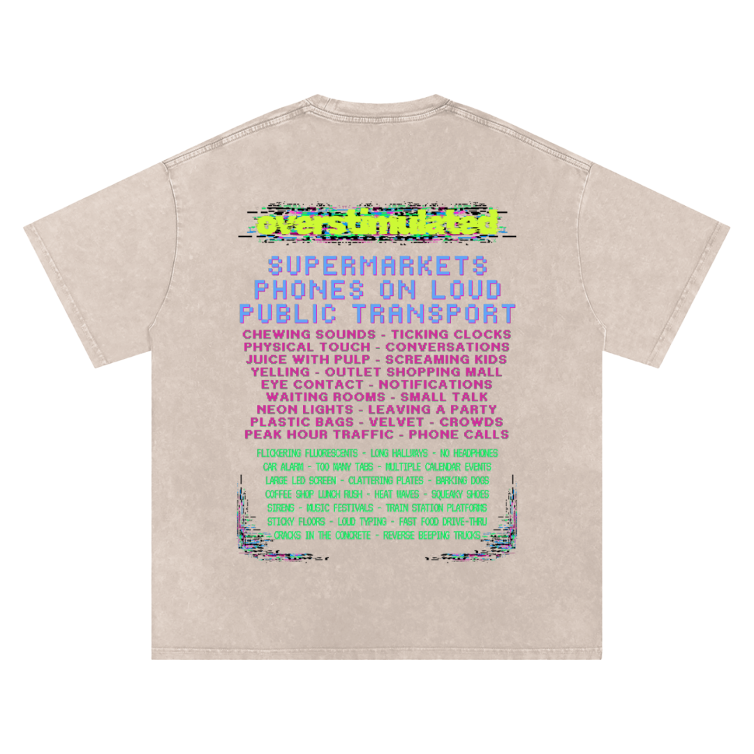 Overstimulated | Oversized Washed Tee | Natural