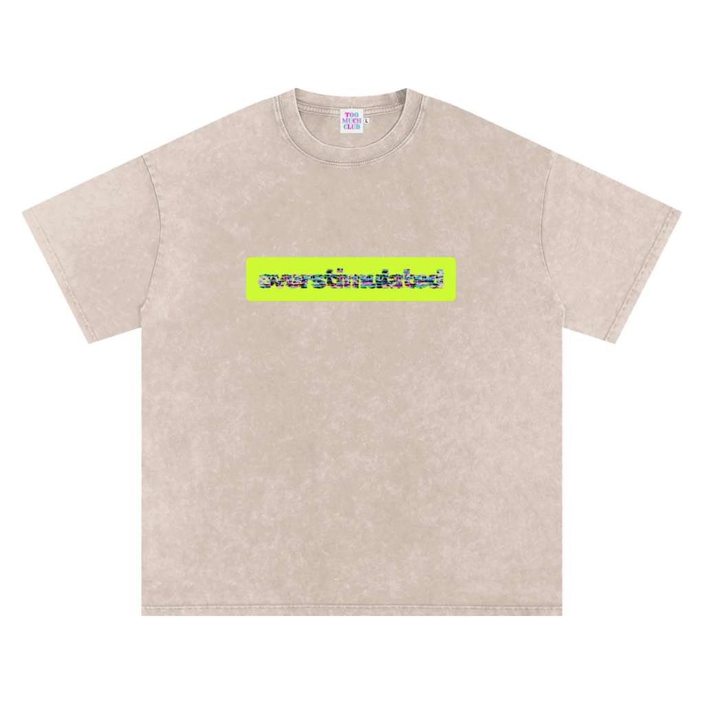 Overstimulated | Oversized Washed Tee | Natural
