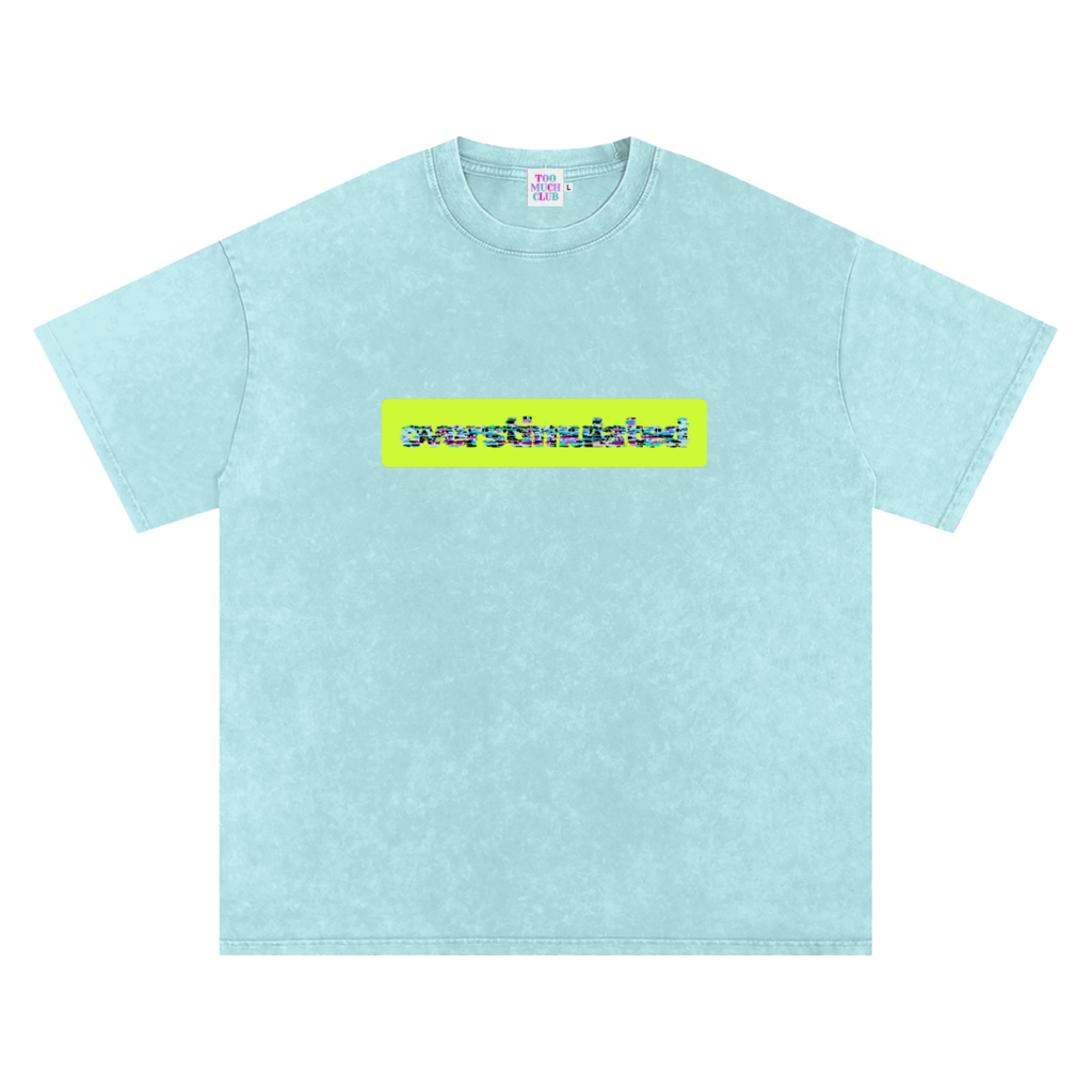 Overstimulated | Oversized Washed Tee | Ocean
