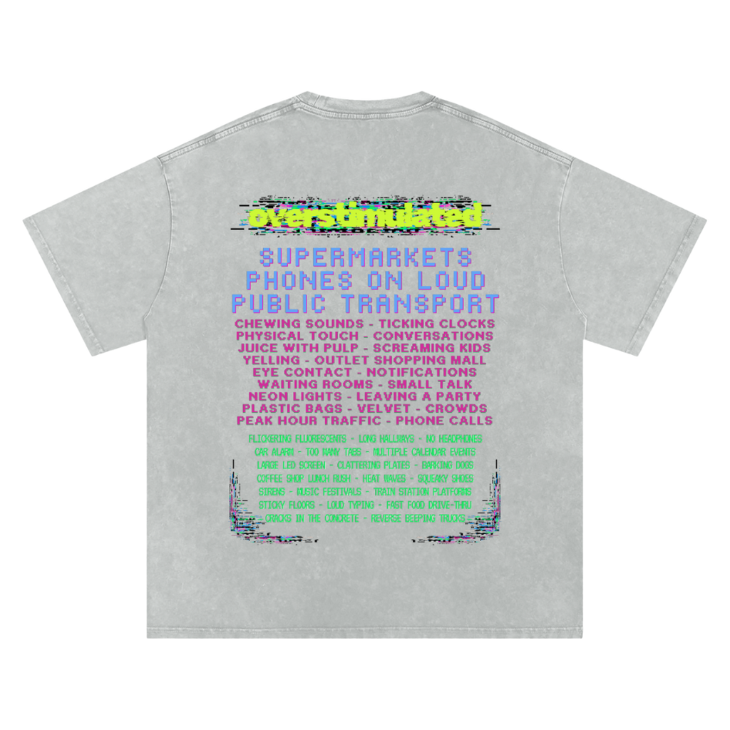 Overstimulated | Oversized Washed Tee | Platinum