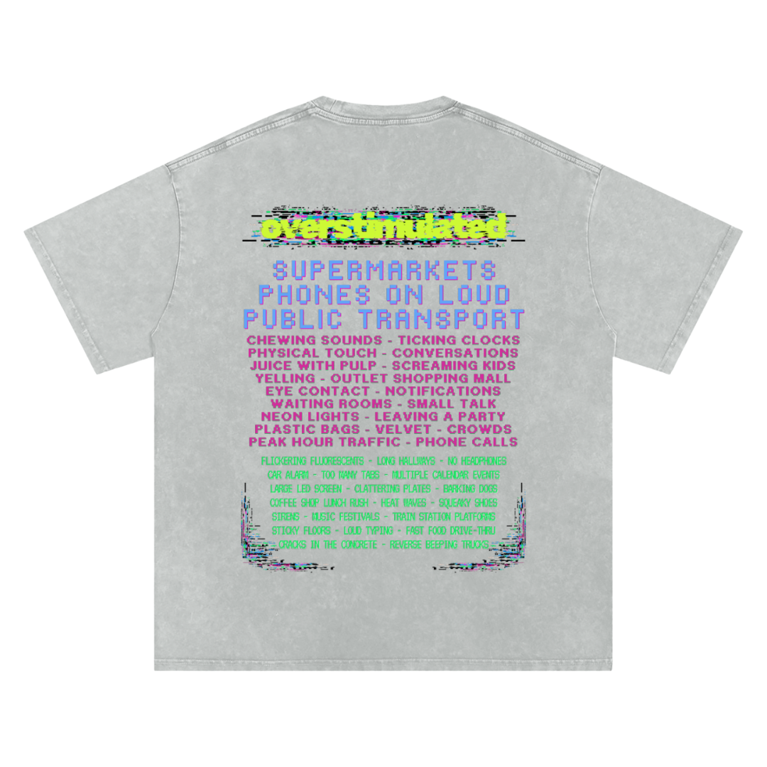 Overstimulated | Oversized Washed Tee | Platinum