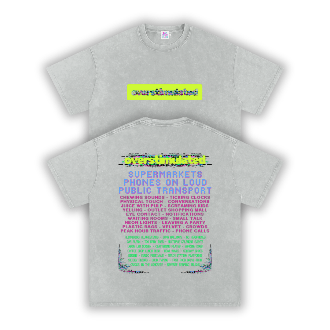 Overstimulated | Oversized Washed Tee | Platinum