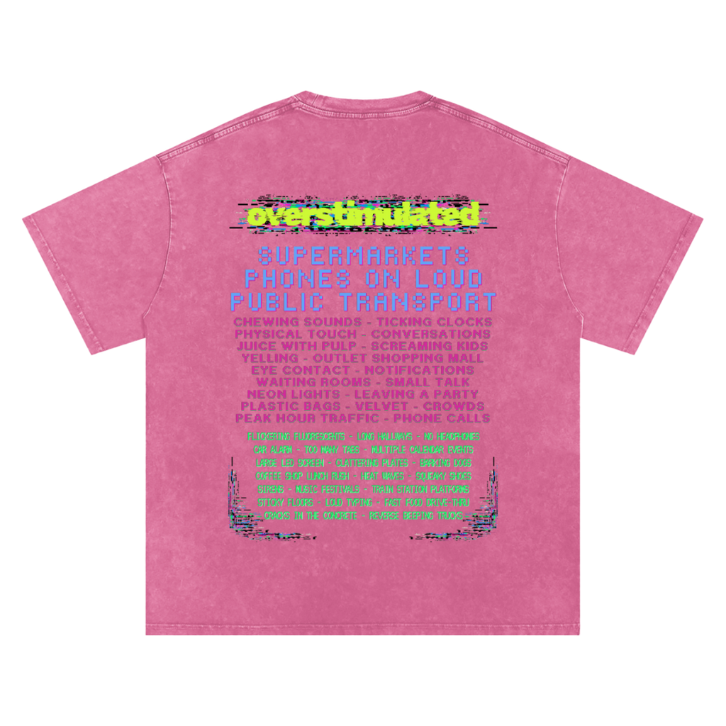 Overstimulated | Oversized Washed Tee | Rose
