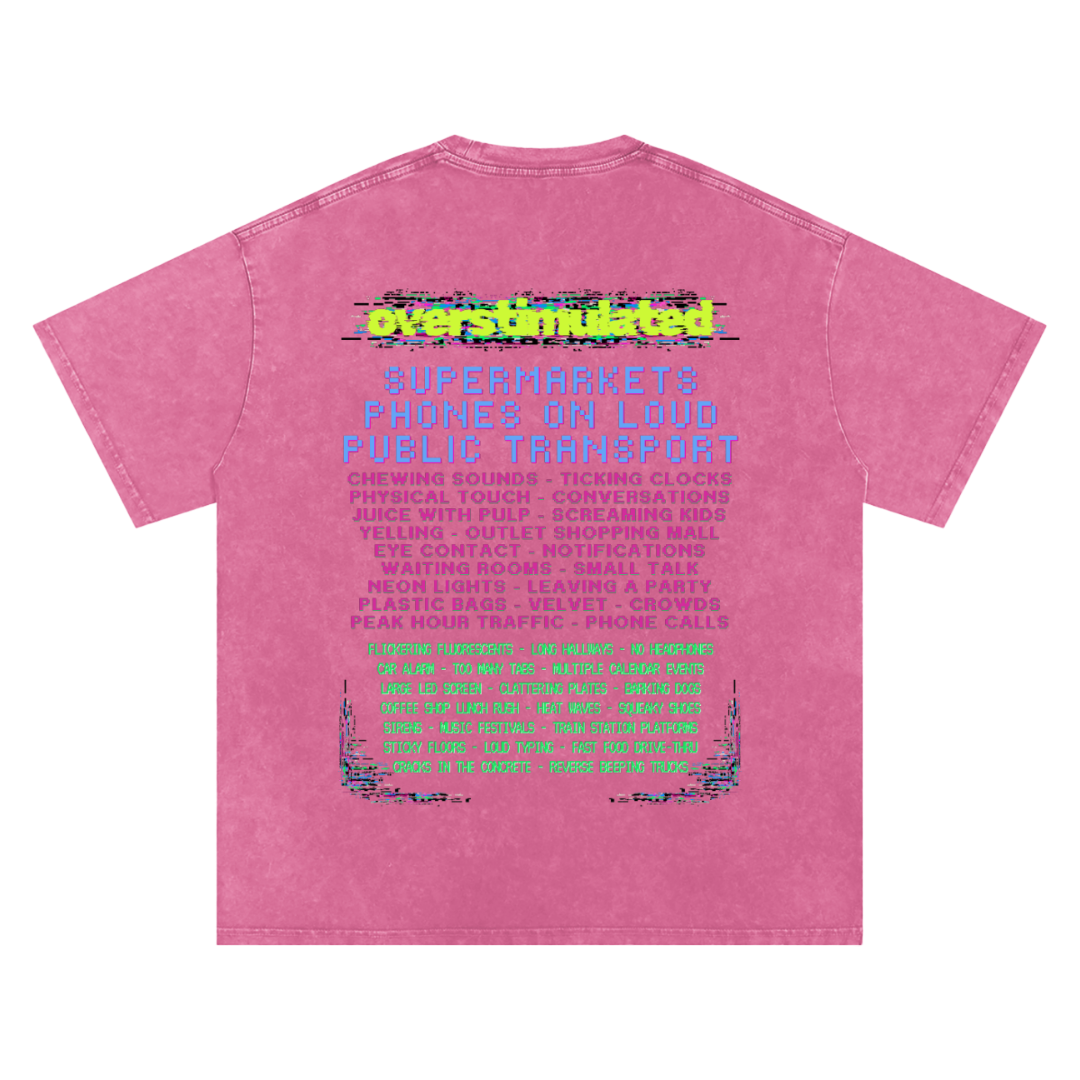 Overstimulated | Oversized Washed Tee | Rose