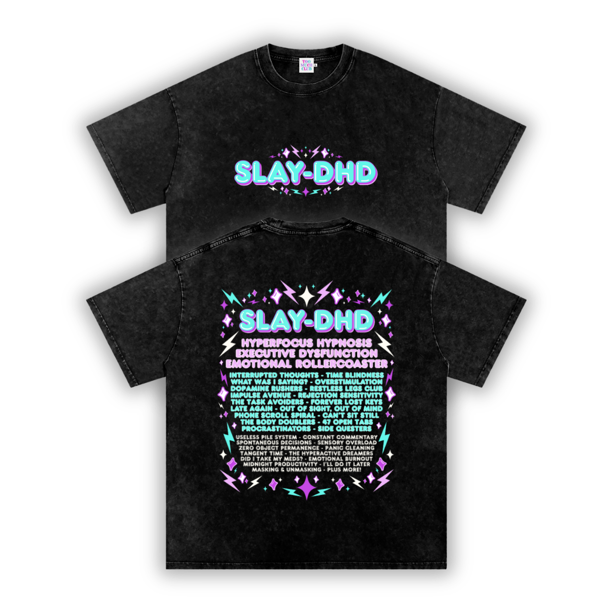 SLAY-DHD | Oversized Washed Tee | Black