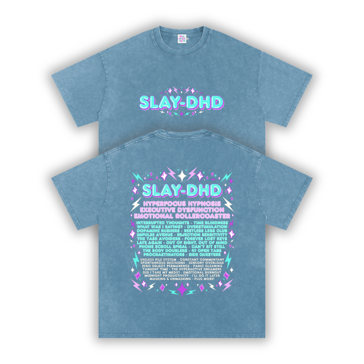 SLAY-DHD | Oversized Washed Tee | Denim