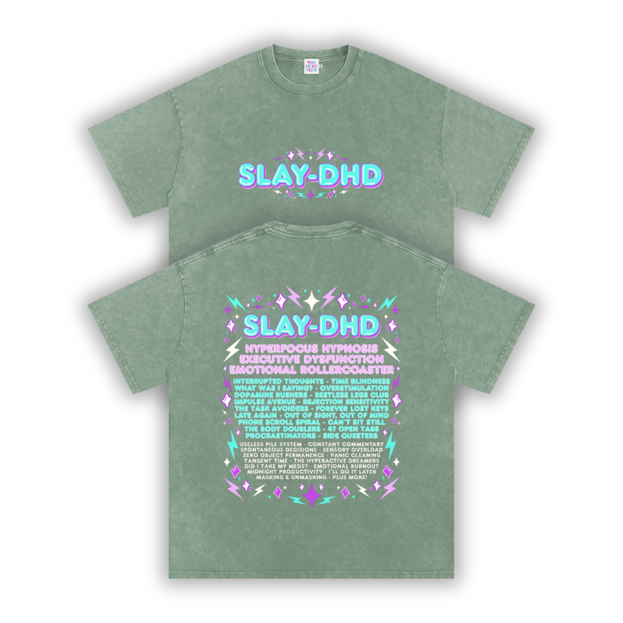 SLAY-DHD | Oversized Washed Tee | Sage